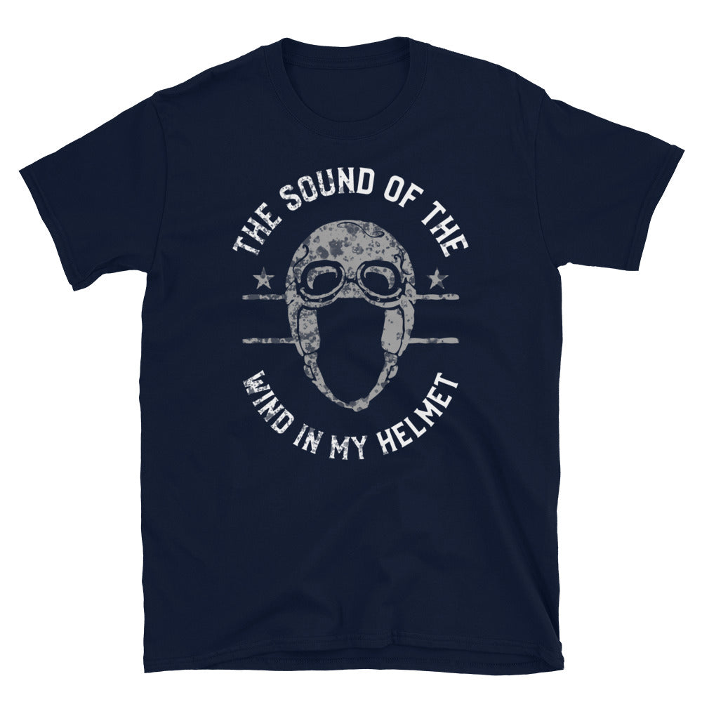 The Sound of the Wind in my Helmet T-Shirt