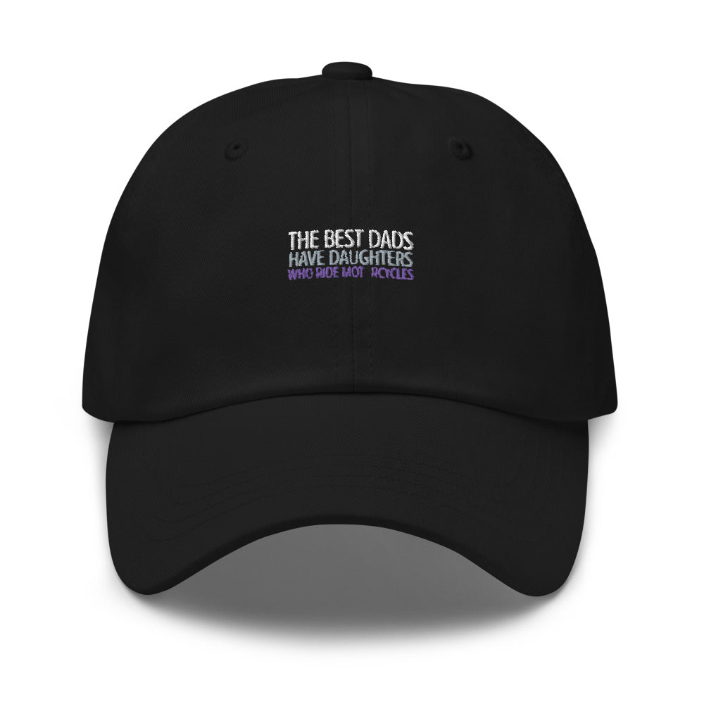 The Best Dads have Daughters who ride Bikes Hat