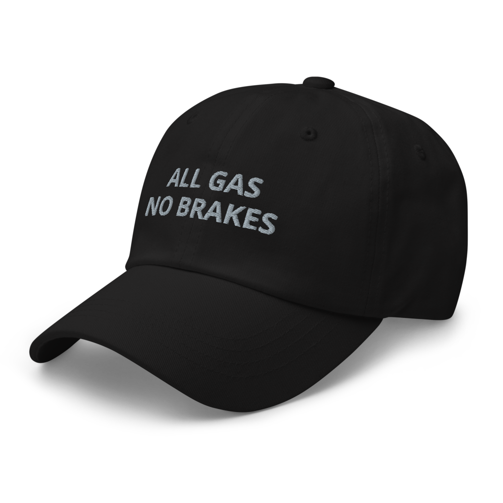 All Gas No Brakes Hat
