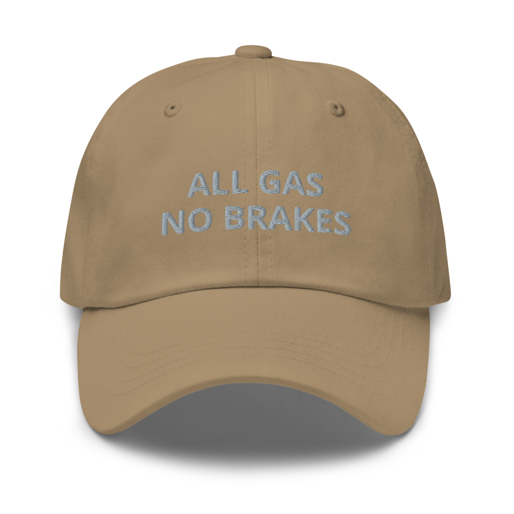 All Gas No Brakes Hat