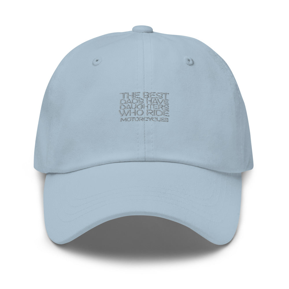 The Best Dads have Daughters who ride Bikes Hat