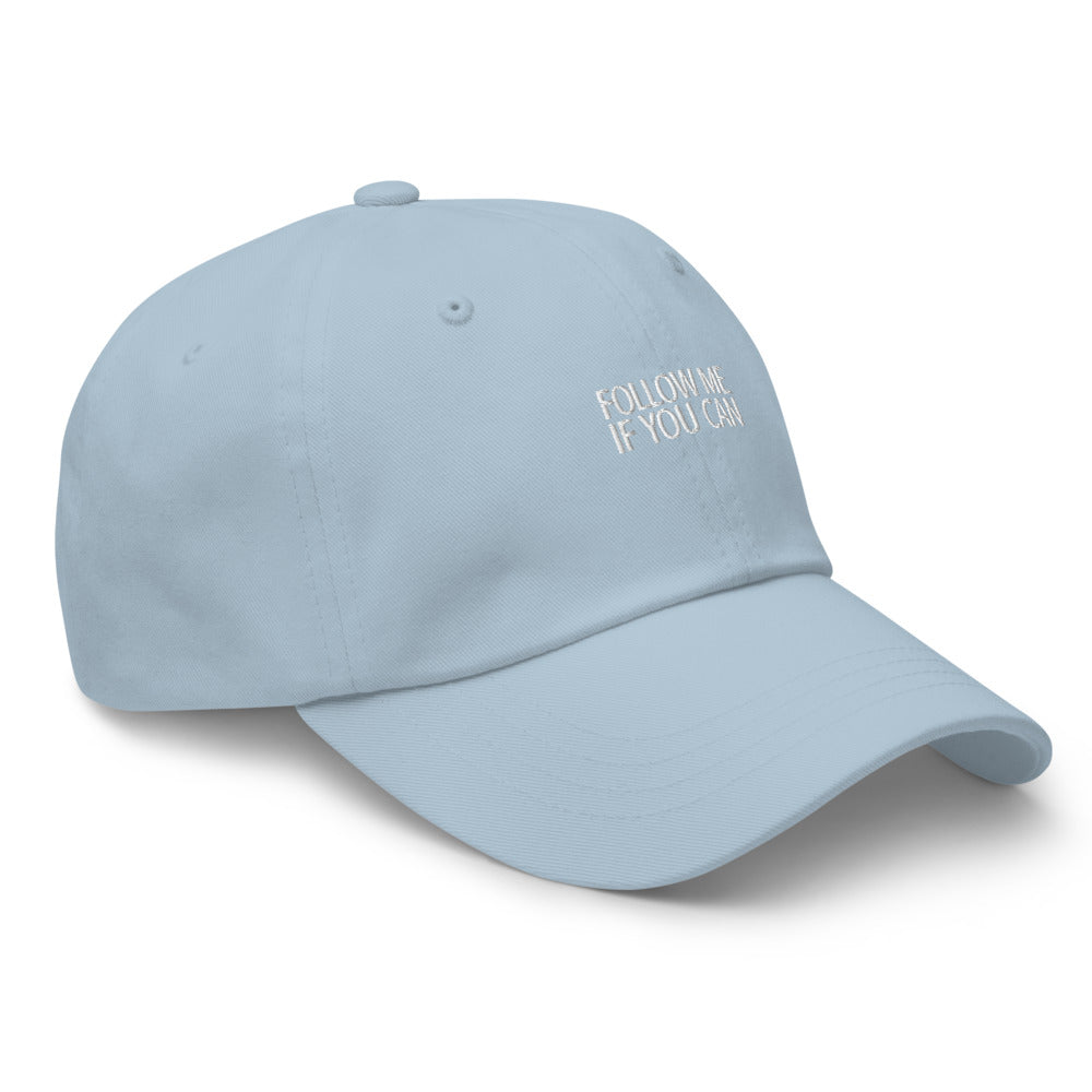 Follow me if you can Hat