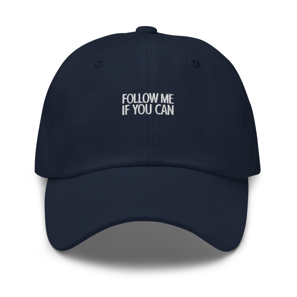 Follow me if you can Hat