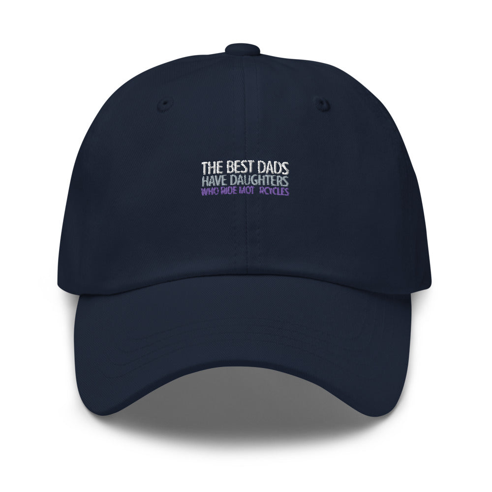The Best Dads have Daughters who ride Bikes Hat