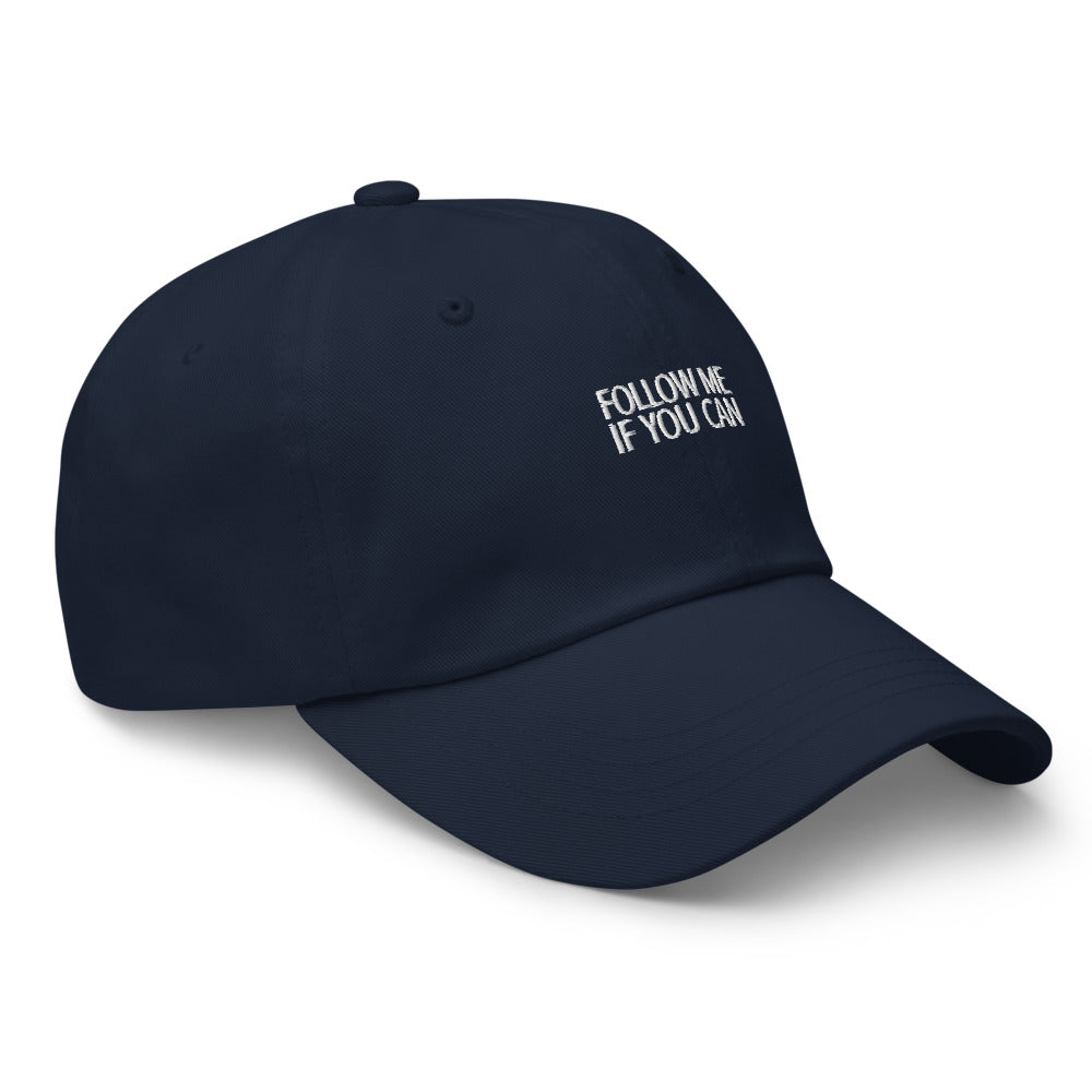 Follow me if you can Hat