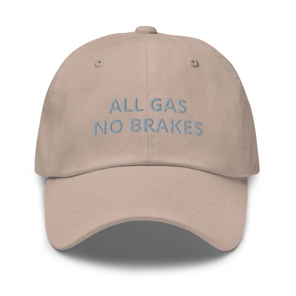 All Gas No Brakes Hat