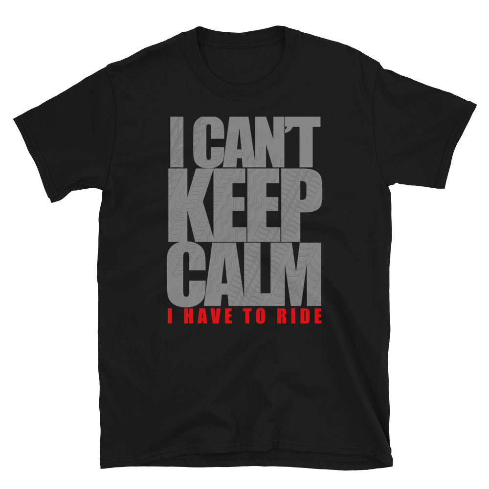 I Can't Keep Calm I Have to Ride