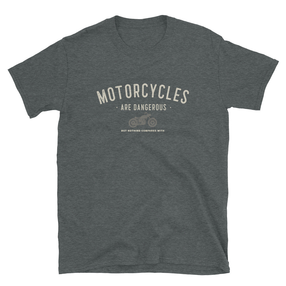 Motorcycles are Dangerous