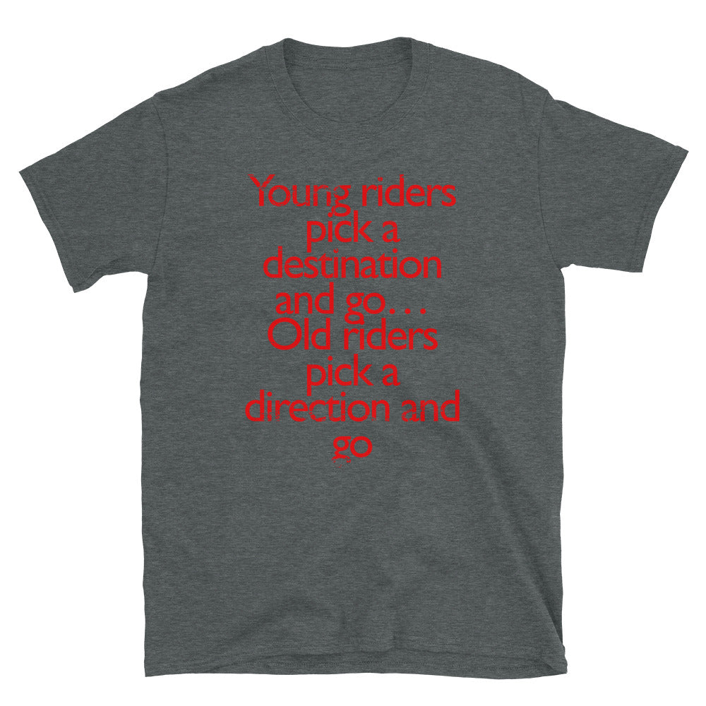 Young riders Old riders T-Shirt