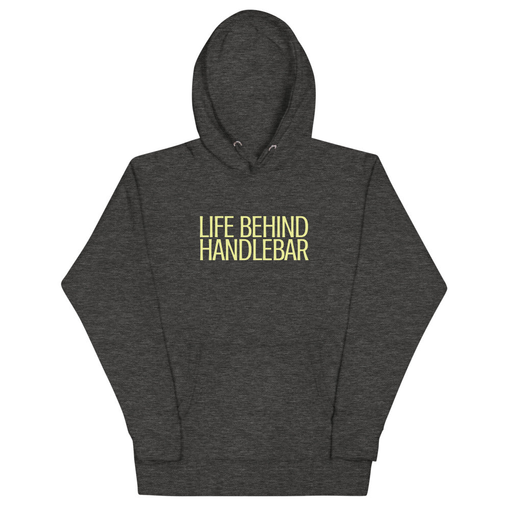Life Behind Handlebar Hoodie