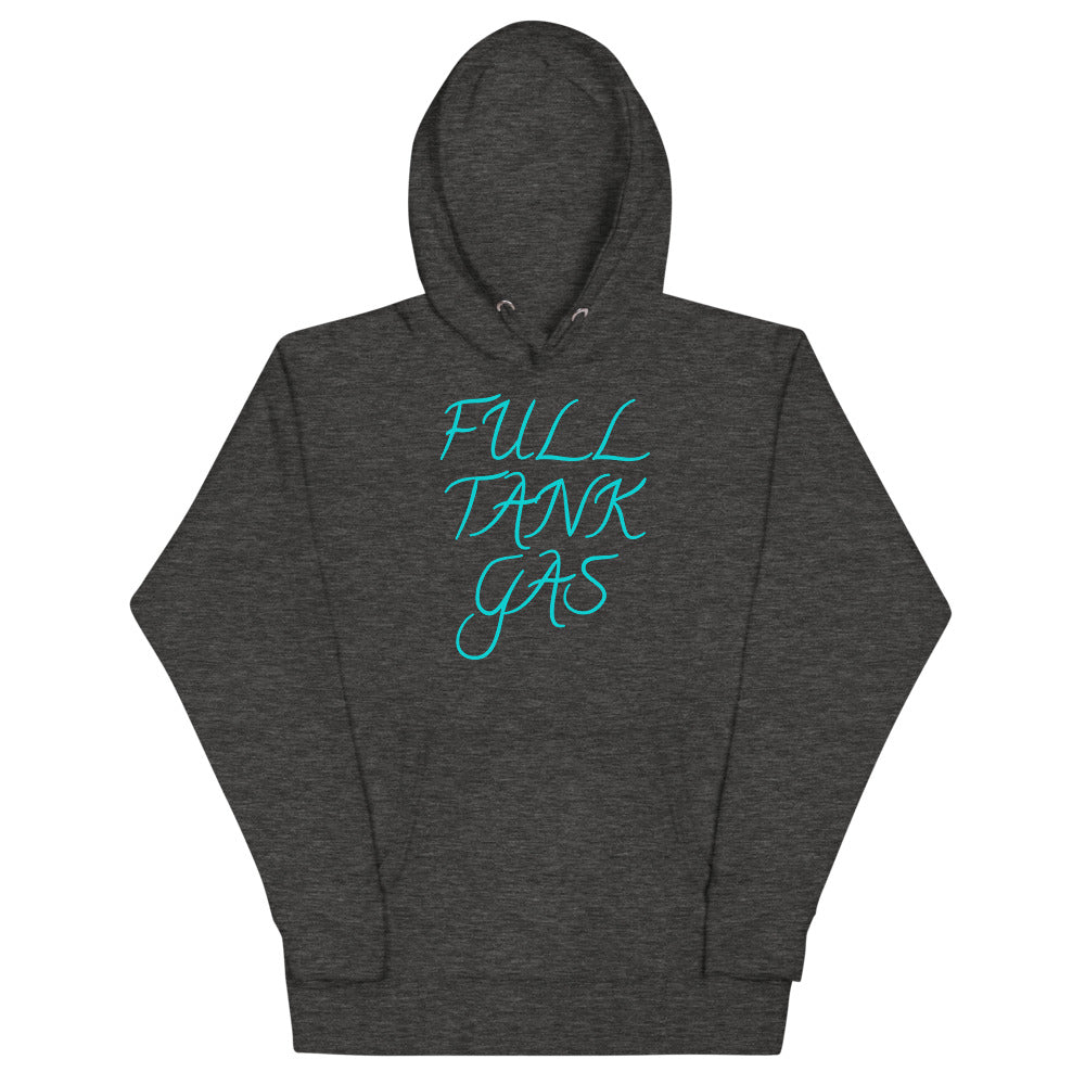 Full Tank Gas Hoodie