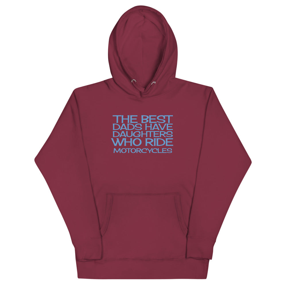 The Best Dads have Daughters who ride Bikes Hoodie