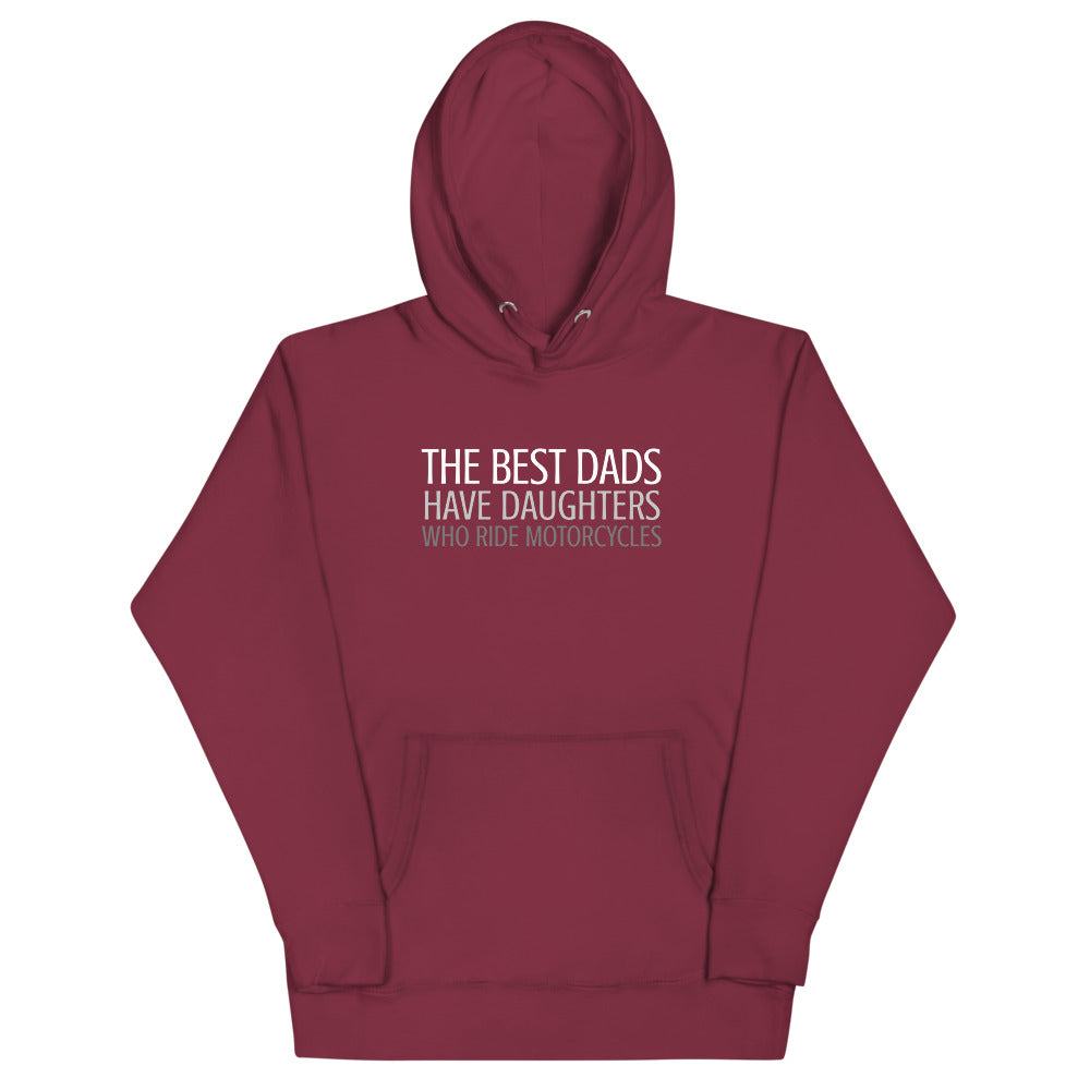 The Best Dads have Daughters who ride Bikes Hoodie