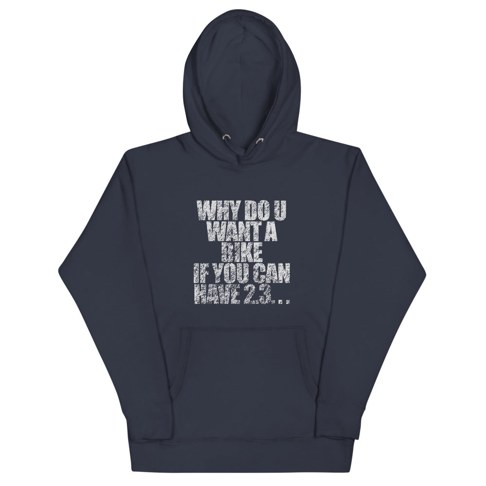 Why just 1 Bike Hoodie