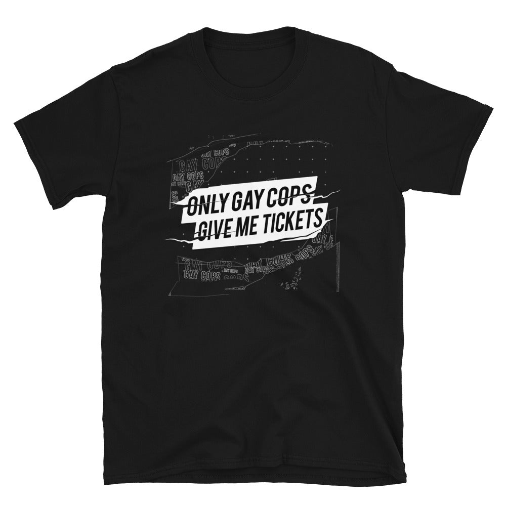Cops Tickets T-Shirt