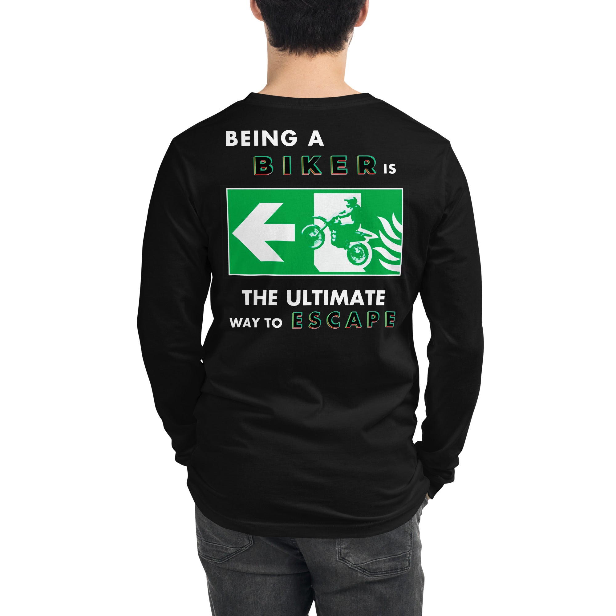 Ultimate Way to Escape Long Sleeve Tee