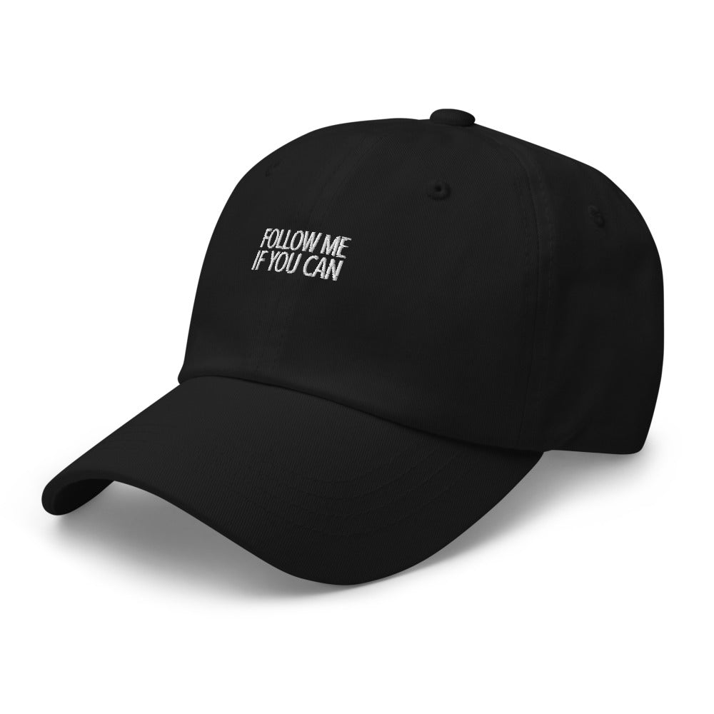 Follow me if you can Hat