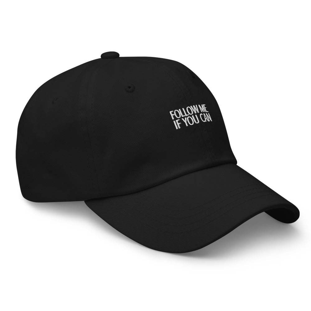 Follow me if you can Hat