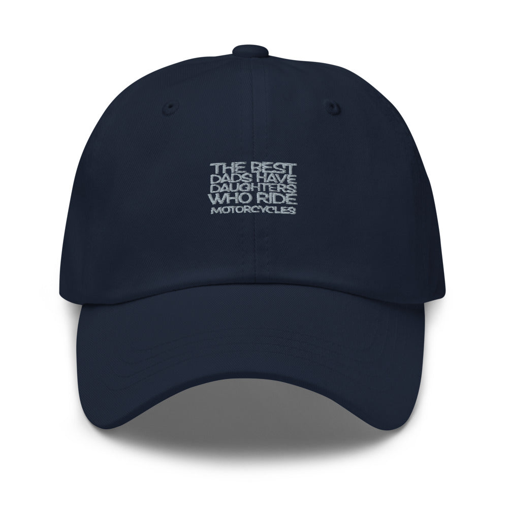 The Best Dads have Daughters who ride Bikes Hat