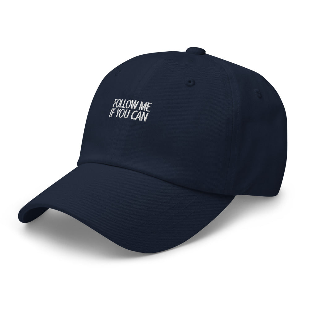 Follow me if you can Hat