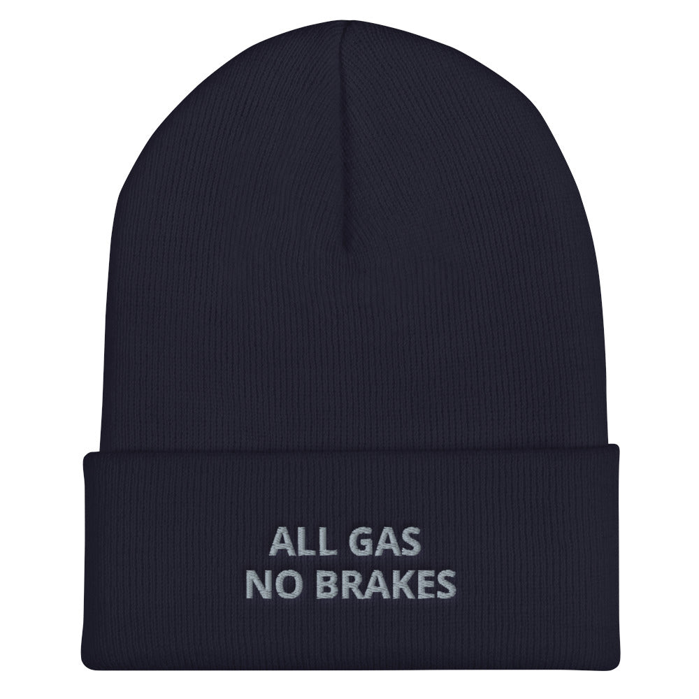 All Gas No Brakes Beanie