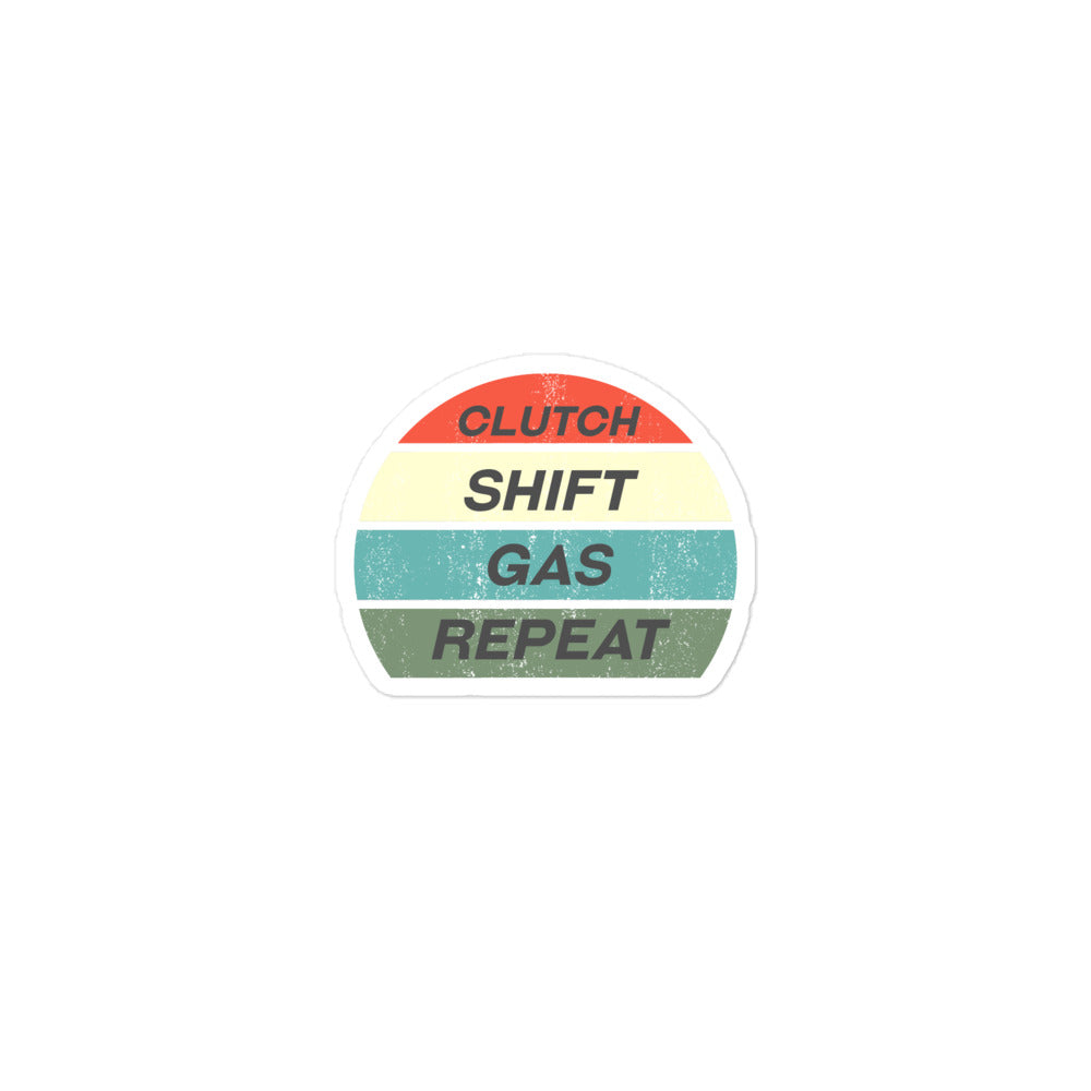 Clutch Shift Gas Repeat stickers