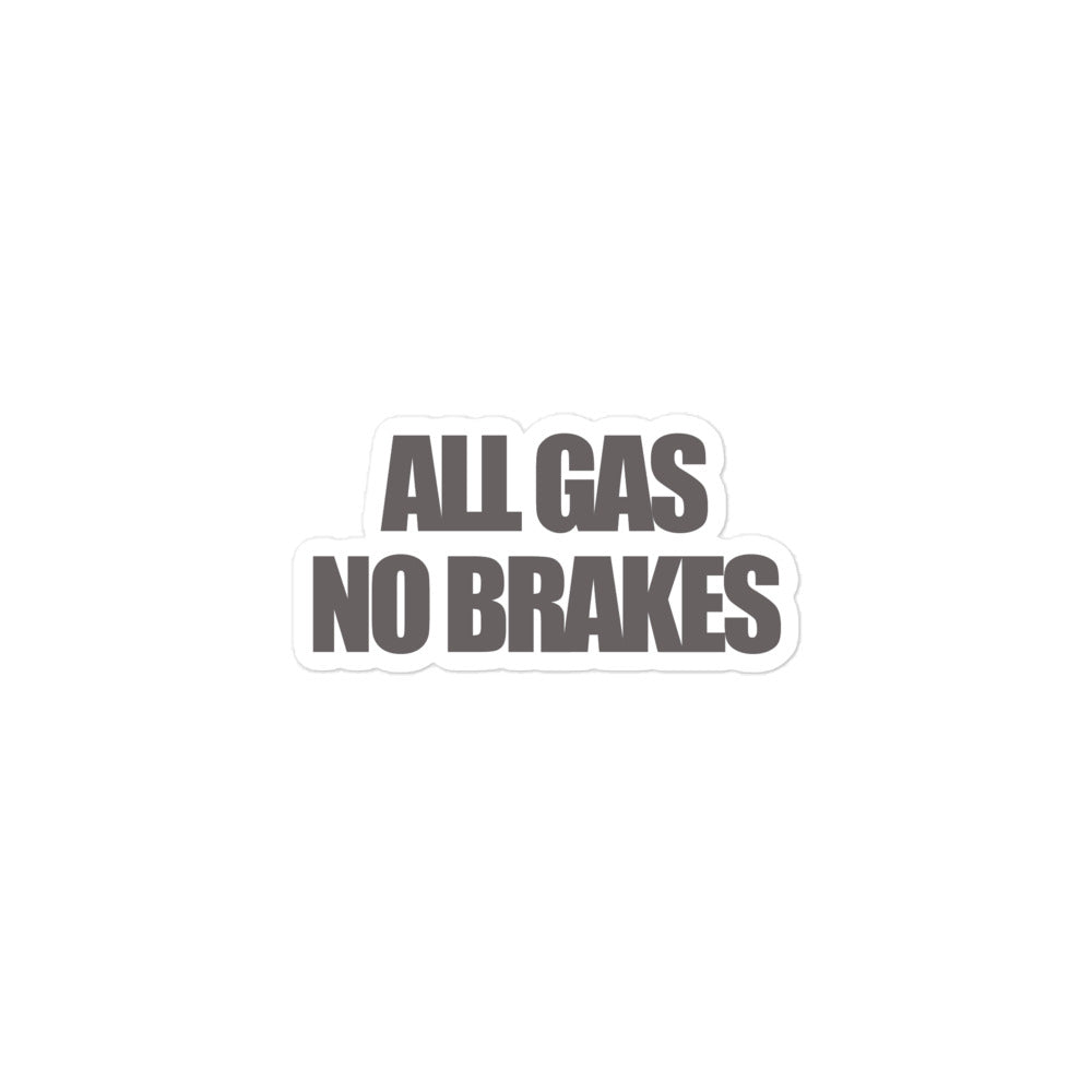 All Gas No Brakes stickers