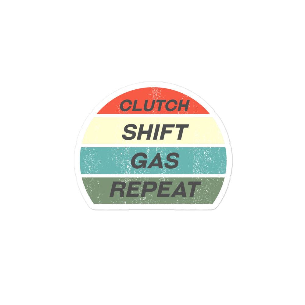 Clutch Shift Gas Repeat stickers