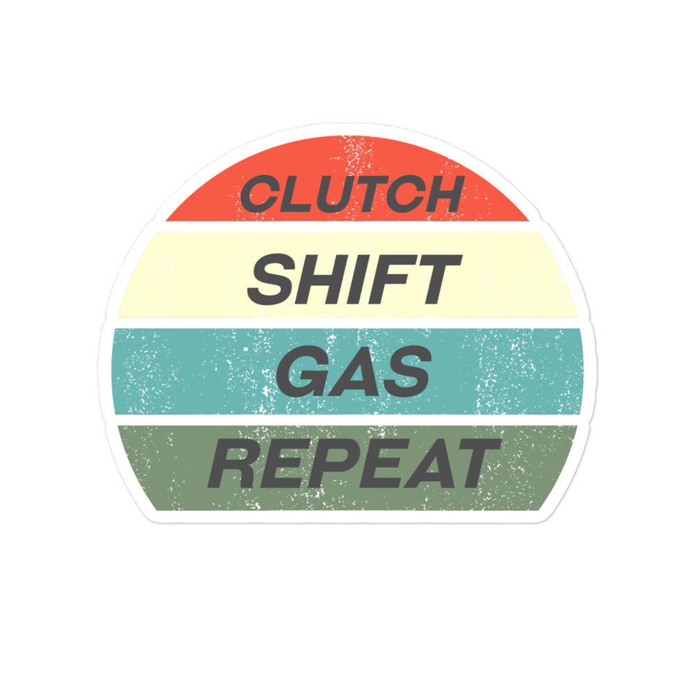 Clutch Shift Gas Repeat stickers