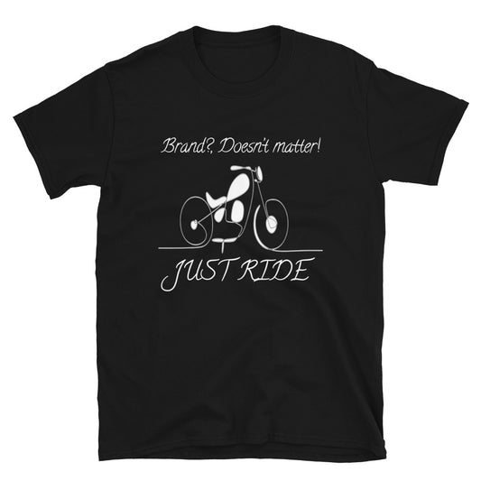 Brand?, Doesn't matter, Just Ride.
