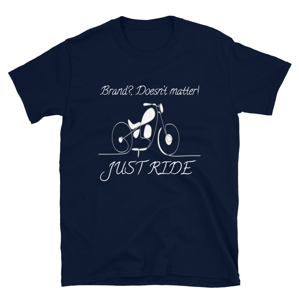 Brand?, Doesn't matter, Just Ride.