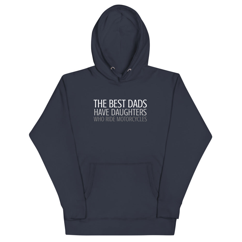 The Best Dads have Daughters who ride Bikes Hoodie